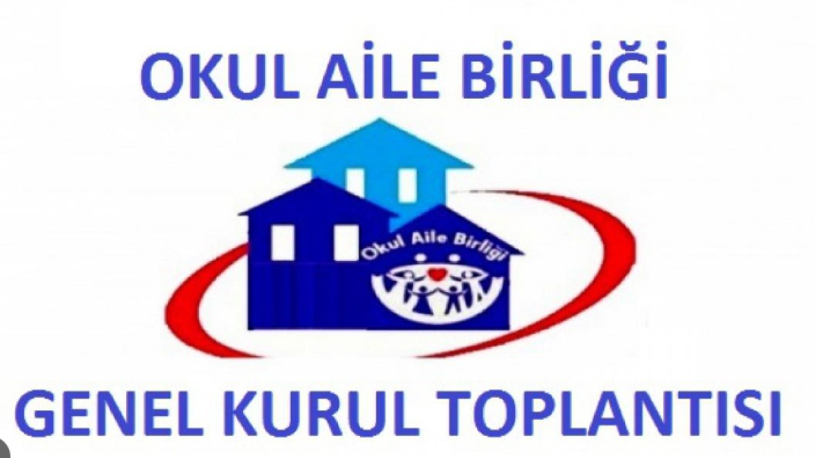 OKUL AİLE BİRLİĞİ GENEL KURULU